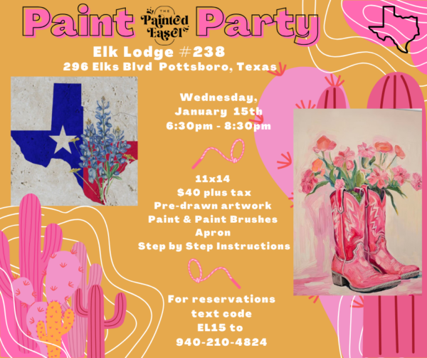 Paint Party Jan 15th - Elk Lodge - 296 Elks Blvd Pottsboro, TX